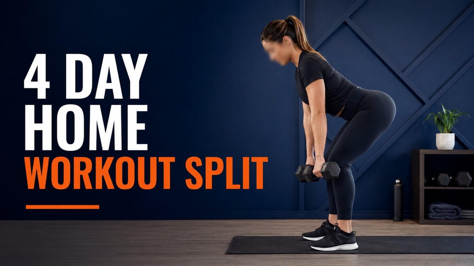 4-Day Home Workout Split