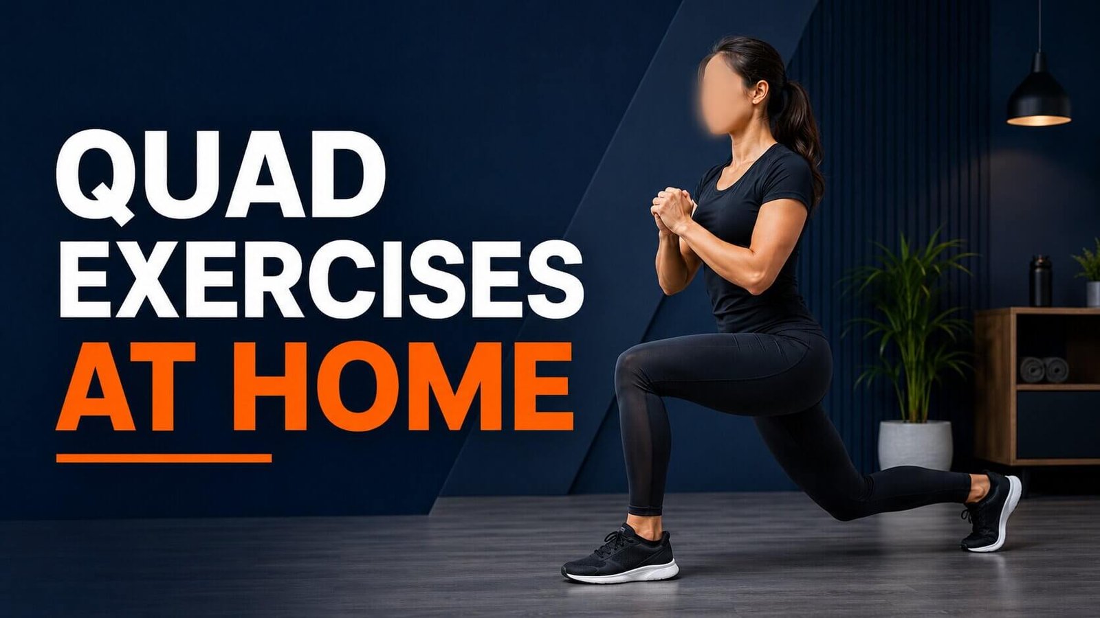 Quad Exercises at Home